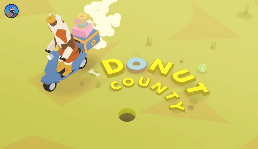 『Donut County』プラチナトロフィー取得の手引き【約3時間で完了】