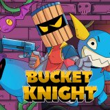 『Bucket Knight』プラチナトロフィー取得の手引き【約1時間15分】