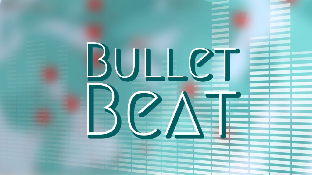 Bullet Beat