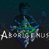 『Aborigenus』プラチナトロフィー取得の手引き【約45分】