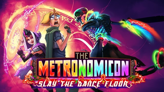 The Metronomicon: Slay the Dance Floor