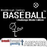 Baseball (Challenge Mode Edition) - Breakthrough Gaming Arcade