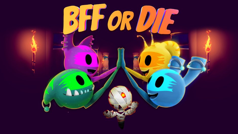 BFF or Die