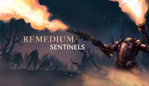 『REMEDIUM: Sentinels』プラチナトロフィー取得の手引き【約9時間】